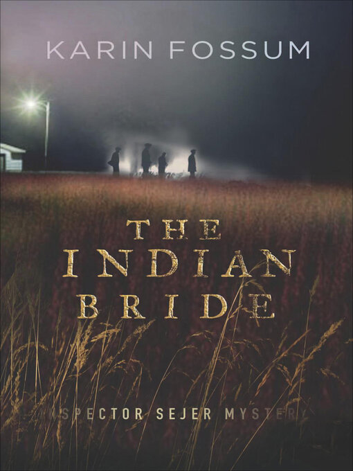 Title details for The Indian Bride by Karin Fossum - Available